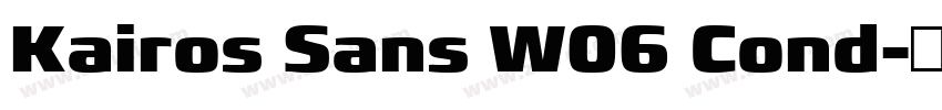 Kairos Sans W06 Cond字体转换